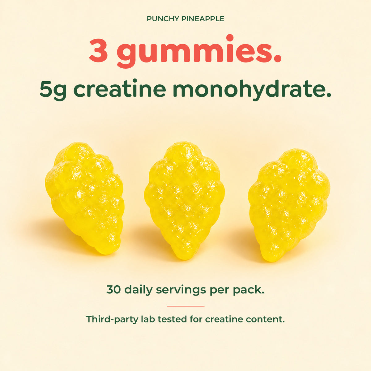 Drops Punchy Pineapple serving guide: three gummies provide 5g creatine monohydrate; 30 daily servings per pack.